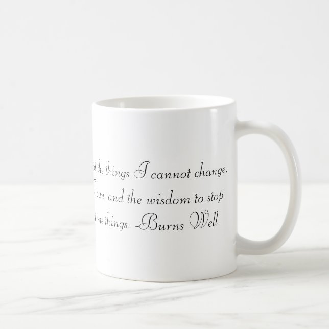 Tasse drôle de citation : Dieu, m'accordent la (Droite)
