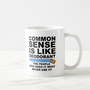 Tasse drôle de désodorisant de bon sens