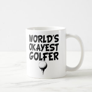 Tasse drôle de golfeur d'Okayest du monde
