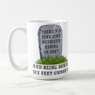 Tasse drôle de moto cross Six Feet Under
