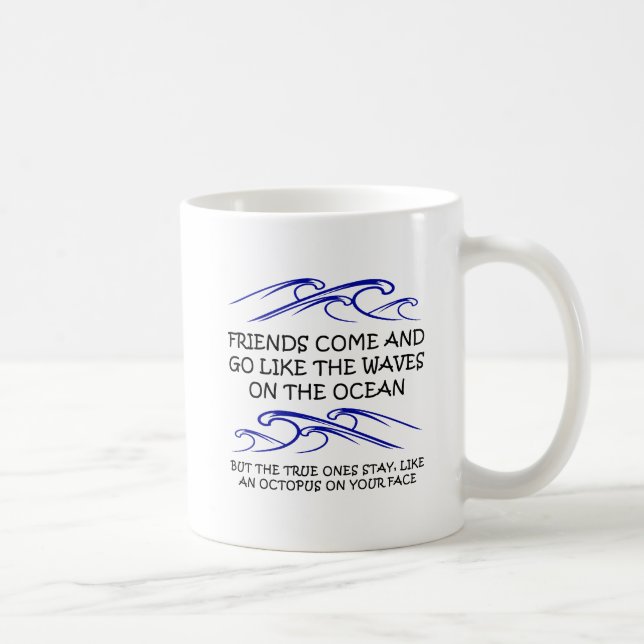 Tasse drôle de poulpe de véritable ami (Droite)