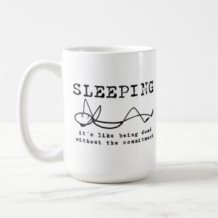 Tasse drôle de sommeil