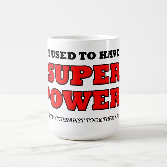 Tasse drôle de super pouvoir de thérapeute (Centre)