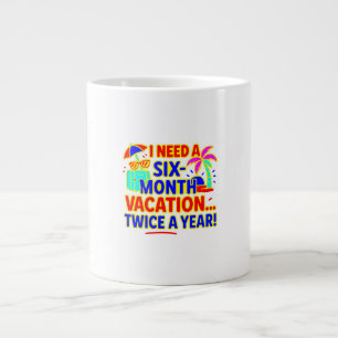 Tasse drôle de vacances de six mois deux fois par 