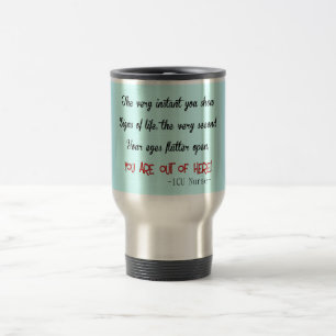 Tasse drôle de voyage d'infirmière d'ICU