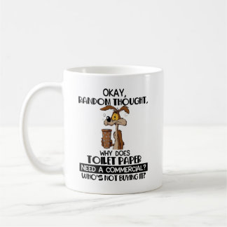 Tasse drôle Okay Pensée Aléatoire Papier Toilette