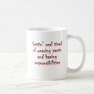 Tasse drôle Pantalon et responsabilités