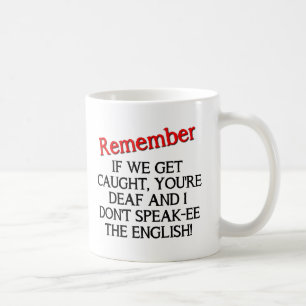 Tasse drôle si on se fait prendre