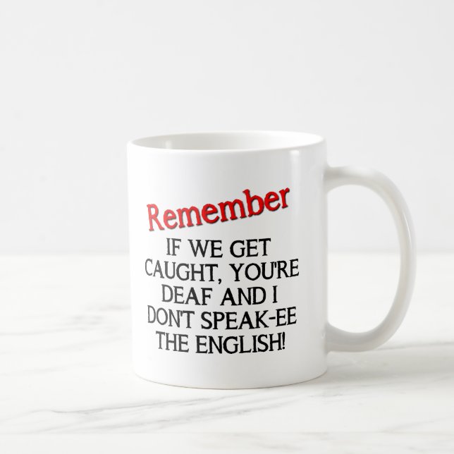 Tasse drôle si on se fait prendre (Droite)