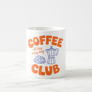 Tasse du Coffee Club – Amateur de café tous les jo