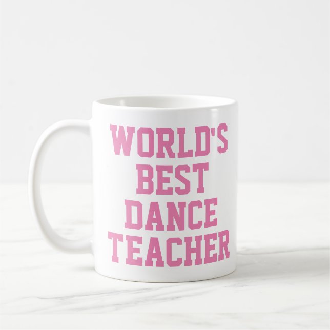 tasse du meilleur professeur de danse du monde (Gauche)