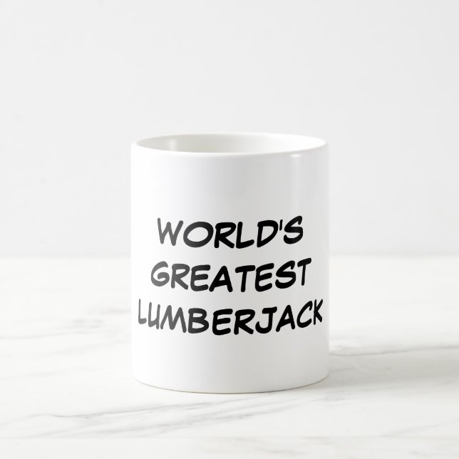 Tasse du plus grand "bûcheron du monde" (Centre)