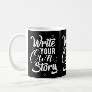 Tasse Écrivez Votre Propre Histoire