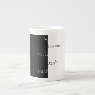Tasse En Porcelaine Aucun trésor à l'intérieur – N'y touchez pas Cahie