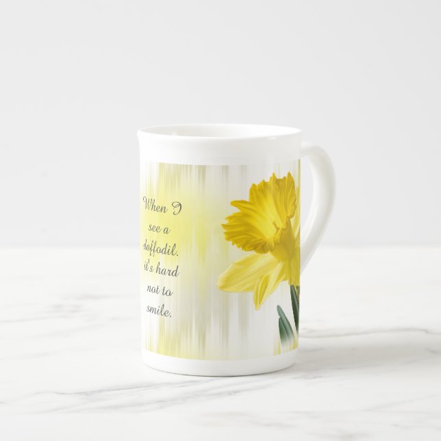 Tasse En Porcelaine  Devis :  "Quand je vois une jonquille..."  Pics d (Devant droit)