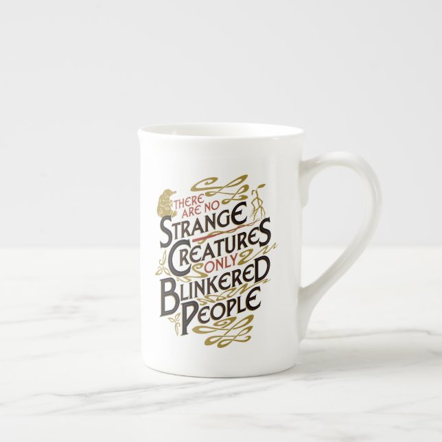 Tasse En Porcelaine Il N'Y A Pas D'Étrange Créatures (Droite)