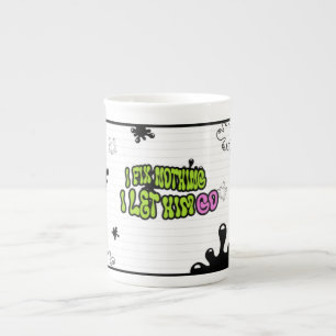 Tasse En Porcelaine Je ne répare rien. Je le laisse partir Citation