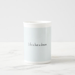 Tasse En Porcelaine La vie bleue romantique n'est qu'un rêve