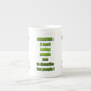 Tasse En Porcelaine Texte drôle non mûr