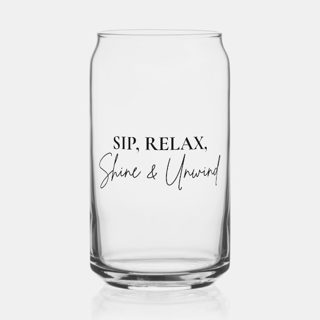 Tasse en verre Sip, Relax, Shine & Unwind (Recto)