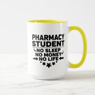 Tasse Étudiant en pharmacie Pas de sommeil Pas d'argent 