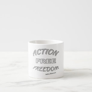 Tasse Expresso Action Liberté Libre