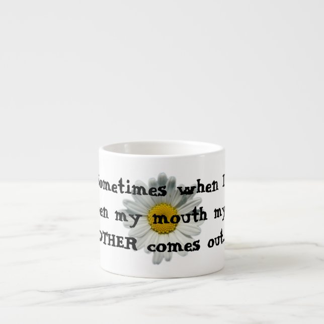 Tasse Expresso Attaquez parfois quand j'ouvre ma bouche. (Devant)