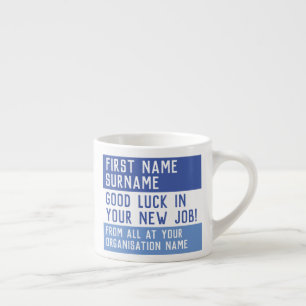 Tasse Expresso Bonne chance dans votre nouvel emploi -