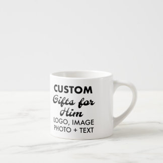 Tasse Expresso Cadeaux personnalisés pour lui Espresso Cup 6oz.