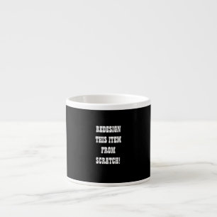Tasse Expresso Créez votre propre