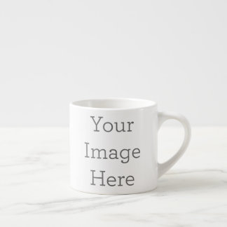 Tasse Expresso Créez votre propre Coupe d'Espresso 6 oz