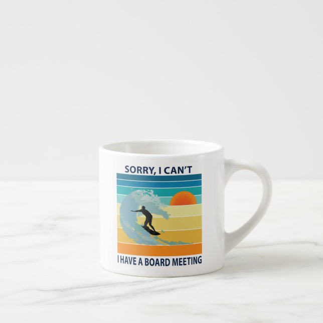 Tasse Expresso Désolé, je ne peux pas avoir une réunion du consei (Droite)