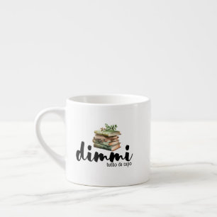 Tasse Expresso Dimmi Tutto da Capo (Livres)