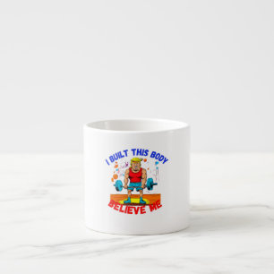 TASSE EXPRESSO DONALD TRUMP- J'AI CONSTRUIT CE CORPS CROYEZ-MOI