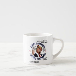 Tasse Expresso Élisez un Clown, Attendez un Cirque: Anti-Trump Dé