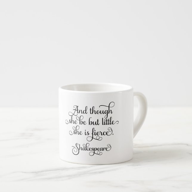 Tasse Expresso Elle peut être peu, mais elle est féroce. (Devant droit)