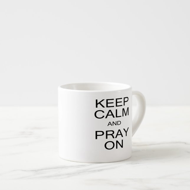 Tasse Expresso Gardez le calme et priez (Devant droit)