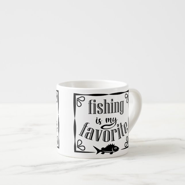 Tasse Expresso La pêche est ma citation préférée (Devant droit)