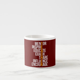 Tasse Expresso Mentor Inspirer Educer Funny Enseignant