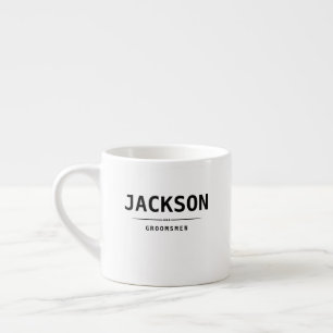 Tasse Expresso Noir moderne Nom simple Groomsmen personnalisé