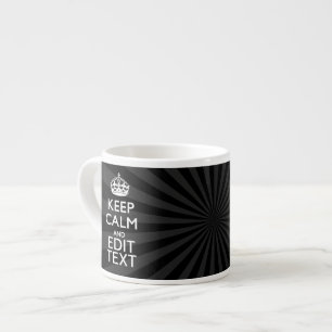 Tasse Expresso Personnalisé KEEP CALM Votre texte Black Sunburst