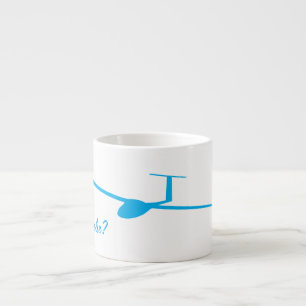 Tasse Expresso Planeur - quoi encore ?