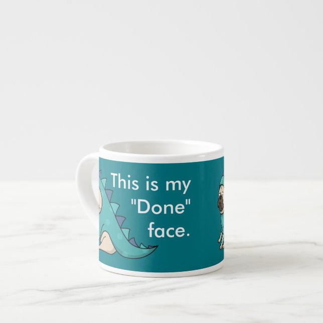 Tasse Expresso Pugasaurus est "Fait" Drôle Carton Carlin (Devant gauche)