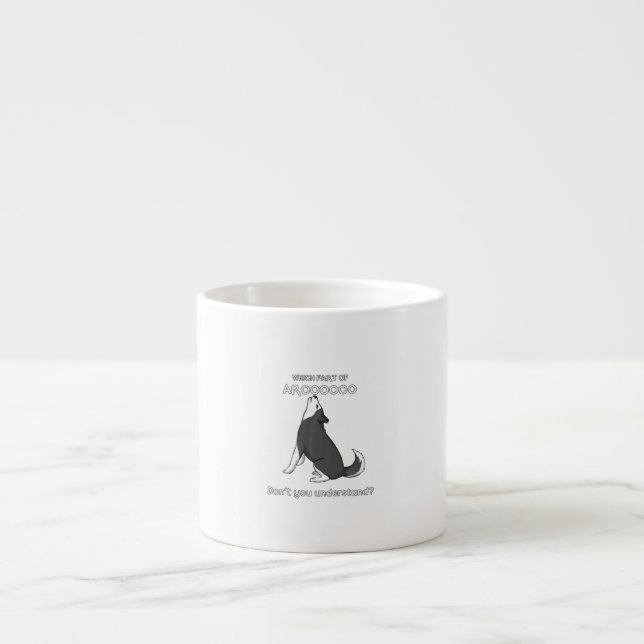 Tasse Expresso Quelle Partie De L'Aroooo Ne Comprends Pas Le Chie (Devant)