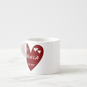 Tasse Expresso Red Heart Best Abuela Ever Dons