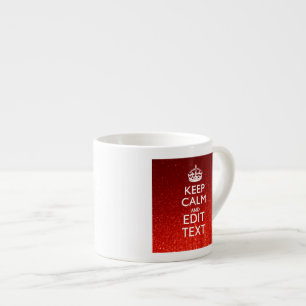 Tasse Expresso Rouge festif Gardez le calme pour votre texte