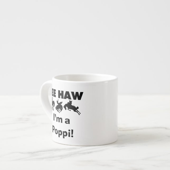 Tasse Expresso Yee Haw Je suis un Poppi T-shirts et cadeaux (Devant gauche)