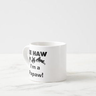 Tasse Expresso Yee Haw Je suis un T-shirts et cadeaux Papaw