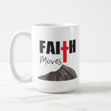 tasse faith moves mountains