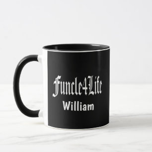 Tasse Fun Oncle for Life FUNCLE